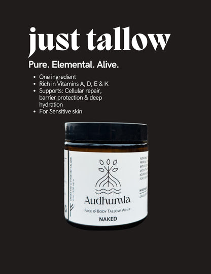 Naked - Face & Body Tallow Whip 4 oz